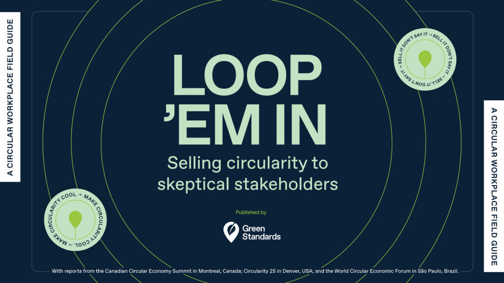 Loop-Em-In a Circular Workplace Field Guide